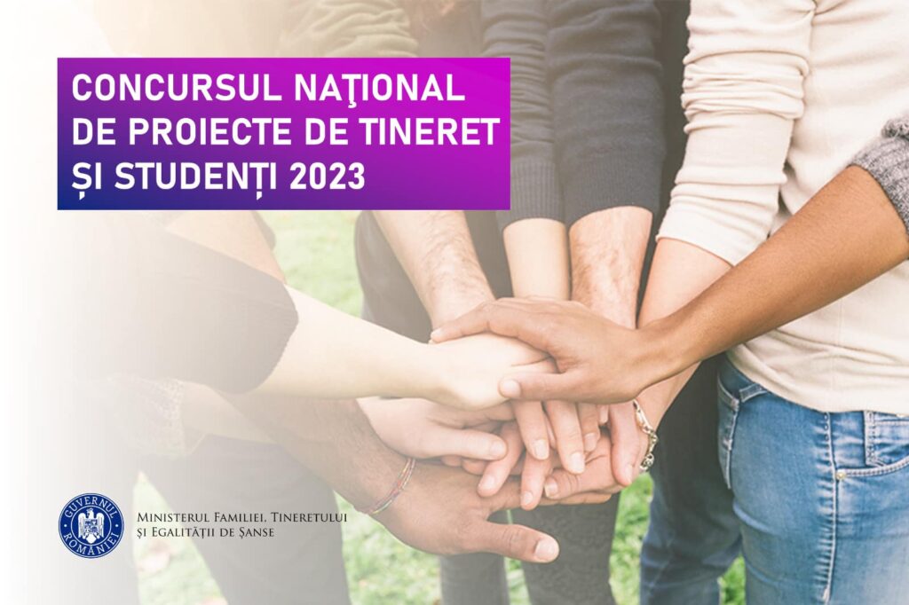 Concursul național de proiecte de tineri și studenți 2023