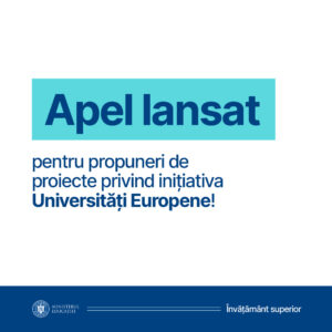 A fost lansat al cincilea apel la propuneri de proiecte privind inițiativa Universități Europene!