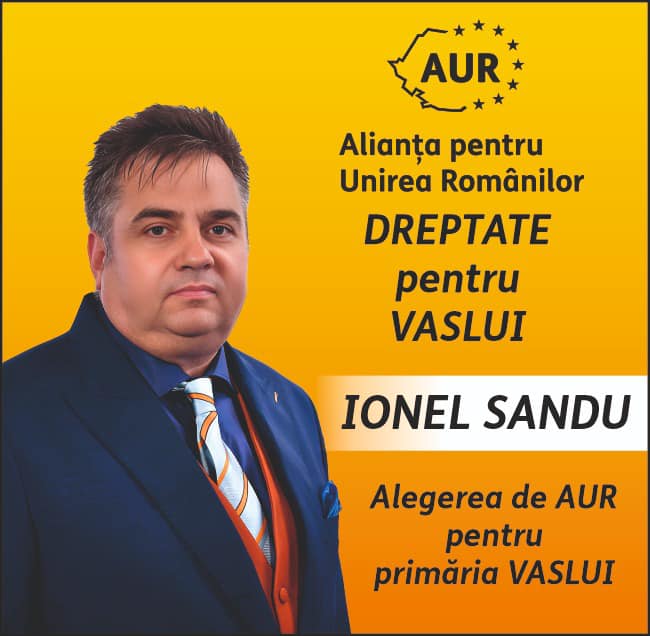 Ionel Sandu - AUR la Primăria Vaslui